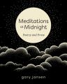  Meditations at Midnight: Poetry and Prose 