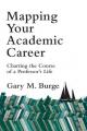  Mapping Your Academic Career: Charting the Course of a Professor's Life 