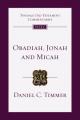  Obadiah, Jonah and Micah: An Introduction and Commentary Volume 26 