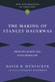  The Making of Stanley Hauerwas: Bridging Barth and Postliberalism 