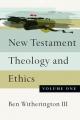  New Testament Theology and Ethics: Volume 1 