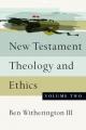  New Testament Theology and Ethics: Volume 2 