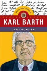 An Explorer\'s Guide to Karl Barth 