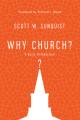  Why Church?: A Basic Introduction 