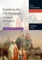  Exploring the Old Testament: A Guide to the Prophets Volume 4 