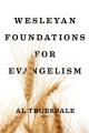  Wesleyan Foundations for Evangelism 