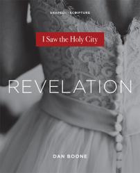  Revelation: I Saw the Holy City 