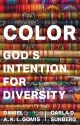  Color: God\'s Intention for Diversity 