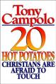  20 Hot Potatoes Christians Are Afraid to Touch 