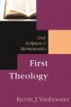  First Theology: God, Scripture and Hermeneutics 