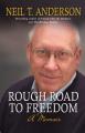  Rough Road to Freedom: A Memoir 