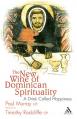  The New Wine of Dominican Spirituality: A Drink Called Happiness 
