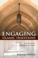  Engaging Islamic Traditions:: Using the Hadith in Christian Ministry to Muslims 