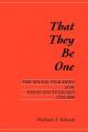  That They Be One: The Social Teaching of the Papal Encyclicals 1740-1989 