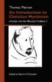  An Introduction to Christian Mysticism: Initiation Into the Monastic Tradition 3 Volume 13 