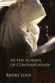  In the School of Contemplation: Volume 48 