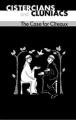  Cistercians and Cluniacs: The Case for Citeaux Volume 33 