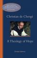  Christian de Cherge: A Theology of Hope Volume 247 