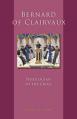  Bernard of Clairvaux, 248: Theologian of the Cross 