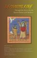  Becoming Fire: Through the Year with the Desert Fathers and Mothers Volume 225 