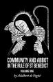  Community and Abbot in the Rule of Saint Benedict: Volume 1 Volume 5 