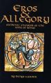  Eros and Allegory: Medieval Exegesis of the Song of Songs Volume 156 