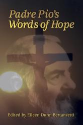  Padre Pio\'s Words of Hope 