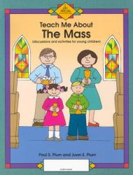  Teach Me about the Mass 