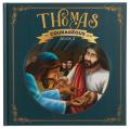  Thomas: God's Courageous Missionary 