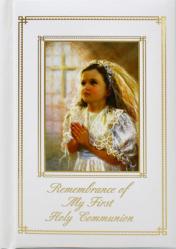  Remembrance of My First Holy Communion-Blessings-Girl: Marian Children\'s Mass Book 