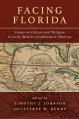  Facing Florida: Essays on Culture and Religion in Early Modern Southeastern America 