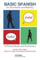  Basic Spanish for Orientation and Mobility: A Phrase Book and Dictionary 