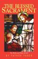  The Blessed Sacrament: The Works and Ways of God 