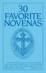  Thirty Favorite Novenas 