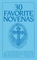  Thirty Favorite Novenas 