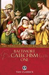  Baltimore Catechism One: Volume 1 