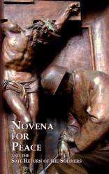  Novena for Peace: And the Safe Return of Soldiers 