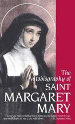  The Autobiography of St. Margaret Mary Alacoque 