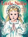  Little Nellie of Holy God: Illustrations by the Beloved Sister John Vianney 