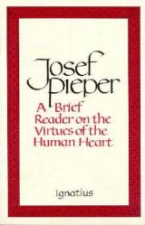  A Brief Reader on the Virtues of the Human Heart 