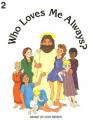  Who Loves Me Always? - Grade 2 Student Text 