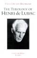  The Theology of Henri de Lubac: An Overview 