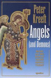  Angels and Demons: What Do We Really Know about Them? 