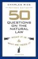  50 Questions on the Natural Law: What It Is and Why We Need It 