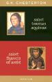  St. Thomas Aquinas and St. Francis of Assisi: With Introductions by Ralph McLnerny and Joseph Pearce 