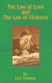  The Law of Love and the Law of Violence 