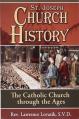 St. Joseph Church History: The Catholic Church Through the Ages 