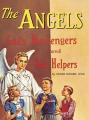  The Angels: God's Messengers and Our Helpers 