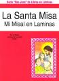  La Santa Misa: Mi Misal En Laminas 