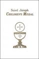  Children's Missal: An Easy Way of Participating at Mass for Boys and Girls 